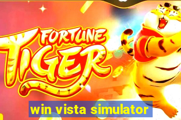 win vista simulator